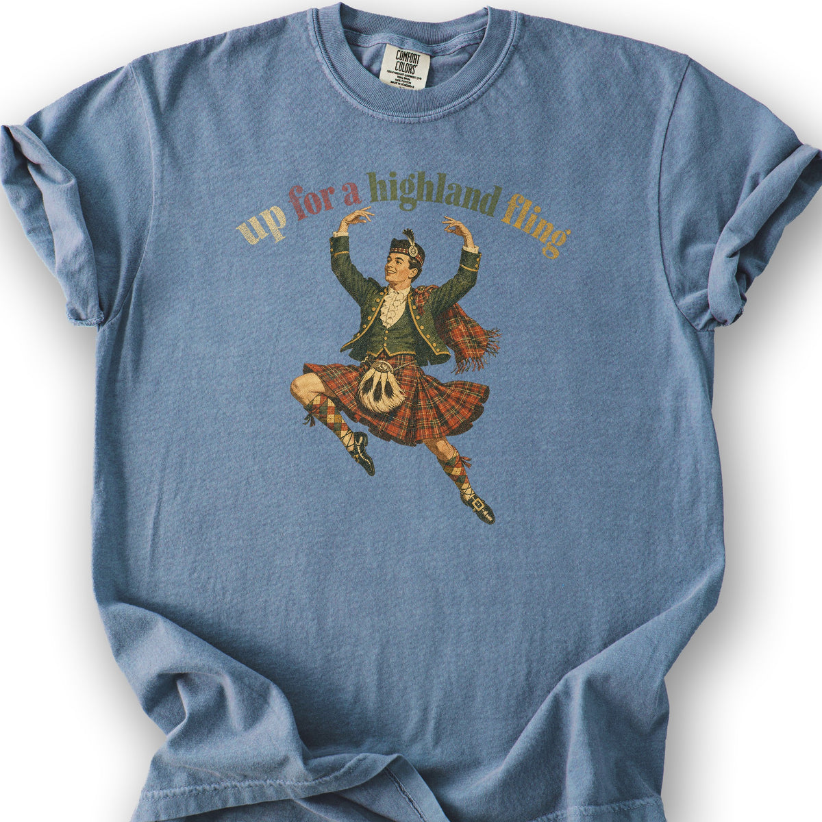 Up For A Highland Fling T-Shirt