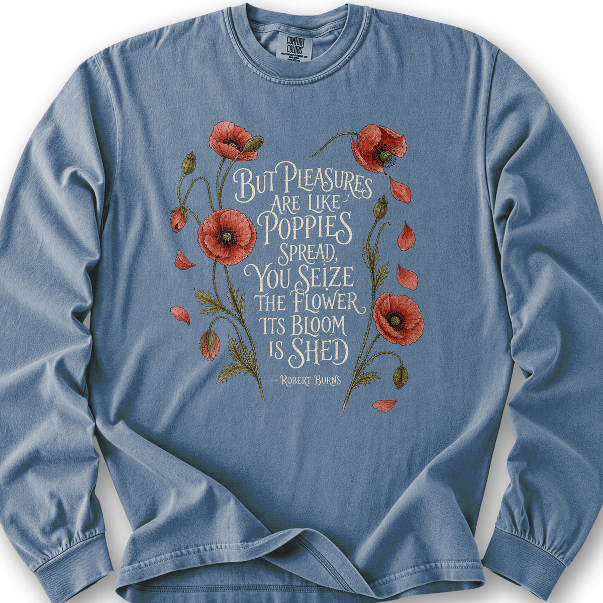 Like Poppies Burns Long Sleeve Shirt
