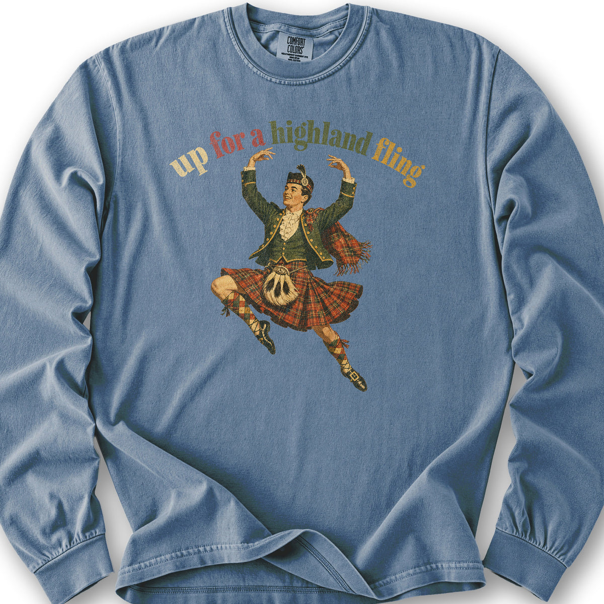 Up For A Highland Fling Long Sleeve Shirt