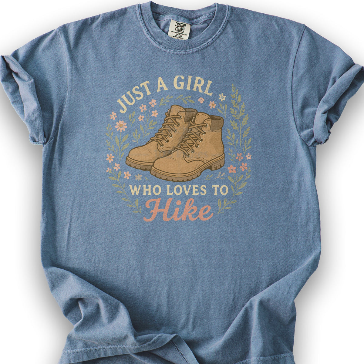 Just a Girl Who Loves to Hike T-Shirt - Blue Jean
