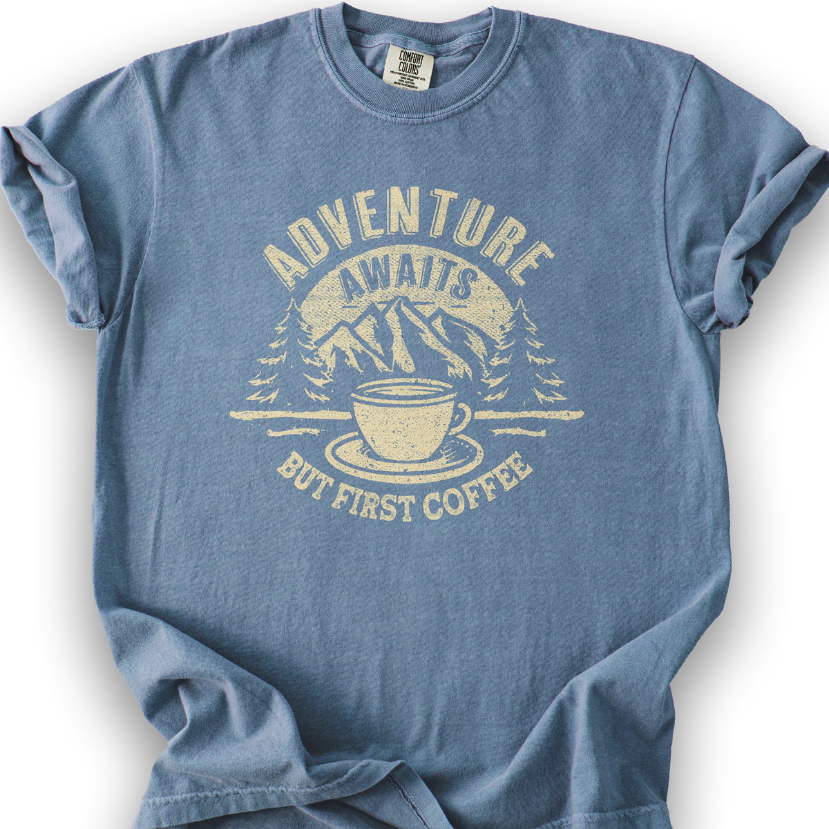 "Adventure Awaits But First Coffee" T-Shirt - Blue Jean
