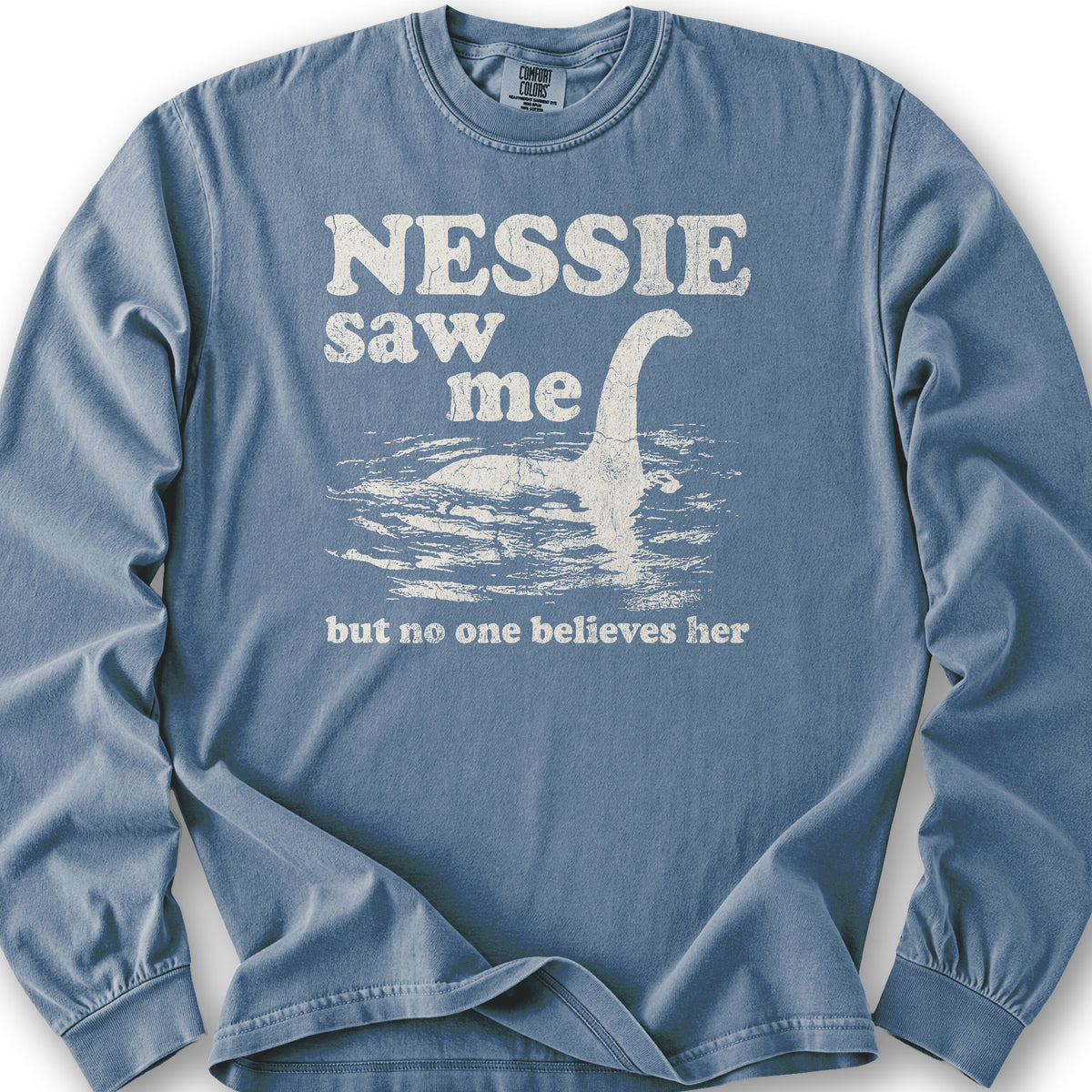Nessie Saw Me Long Sleeve Shirt - Blue Jean