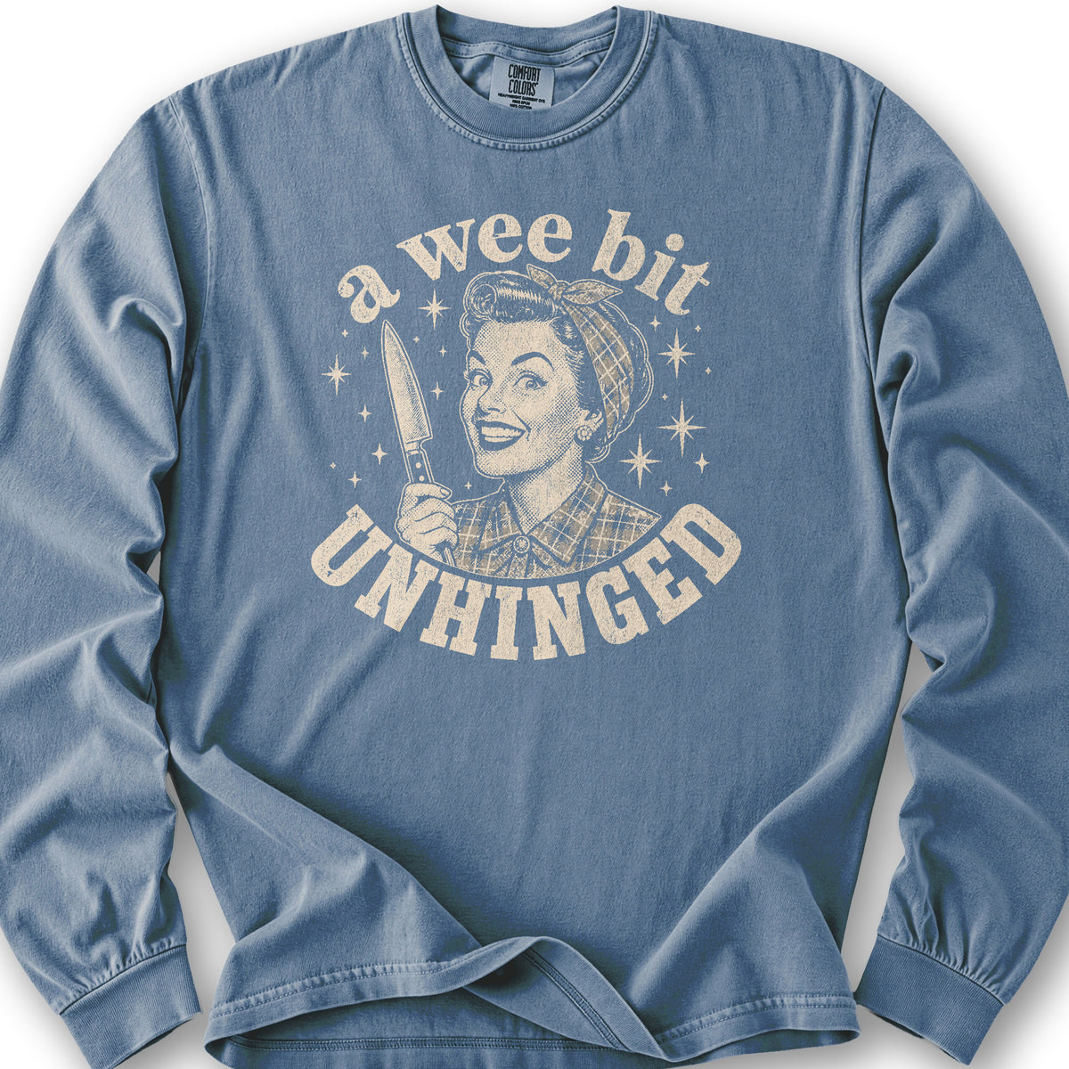 A Wee Bit Unhinged Long Sleeve Shirt - Blue Jean