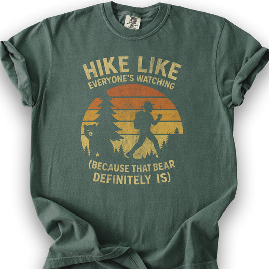 Hike Like Everyone's Watching T-Shirt - Blue Spruce