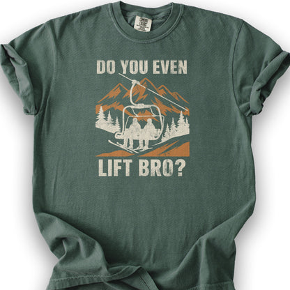 Funny "Do You Even Lift Bro" Ski Lift T-Shirt - Blue Spruce