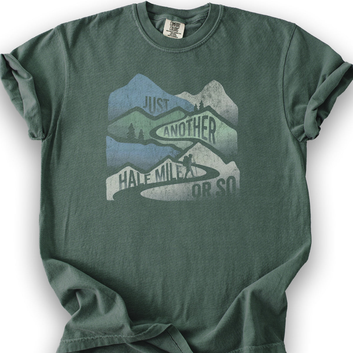 Just Another Half Mile T-Shirt - Blue Spruce