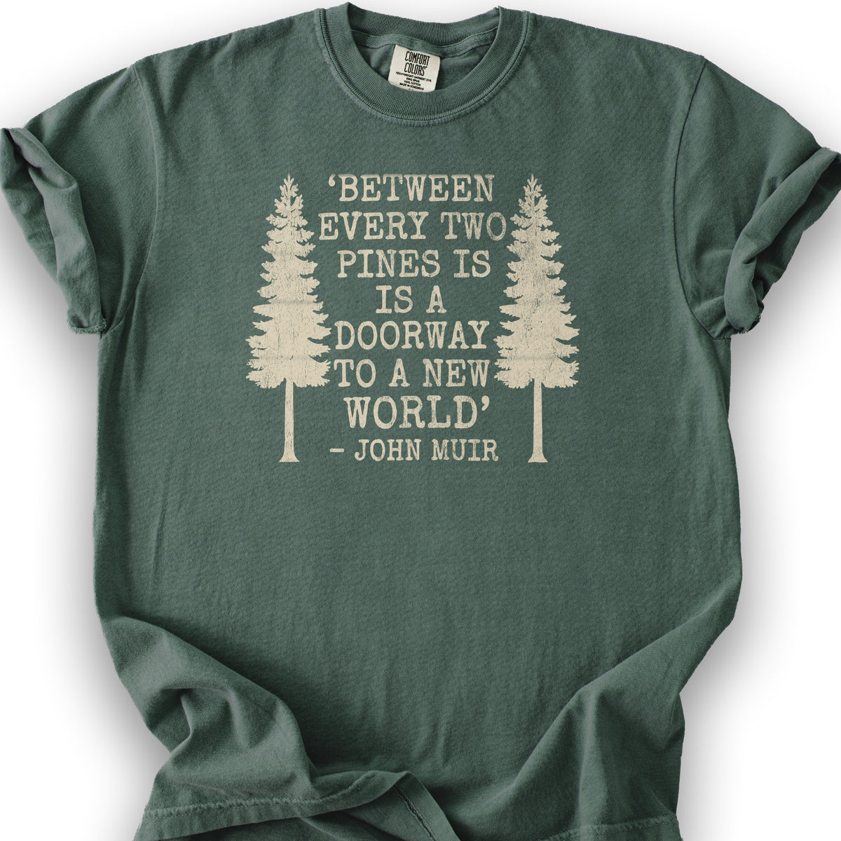 Between Two Pines T-Shirt - Blue Spruce