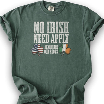 No Irish Need Apply T-Shirt - Blue Spruce