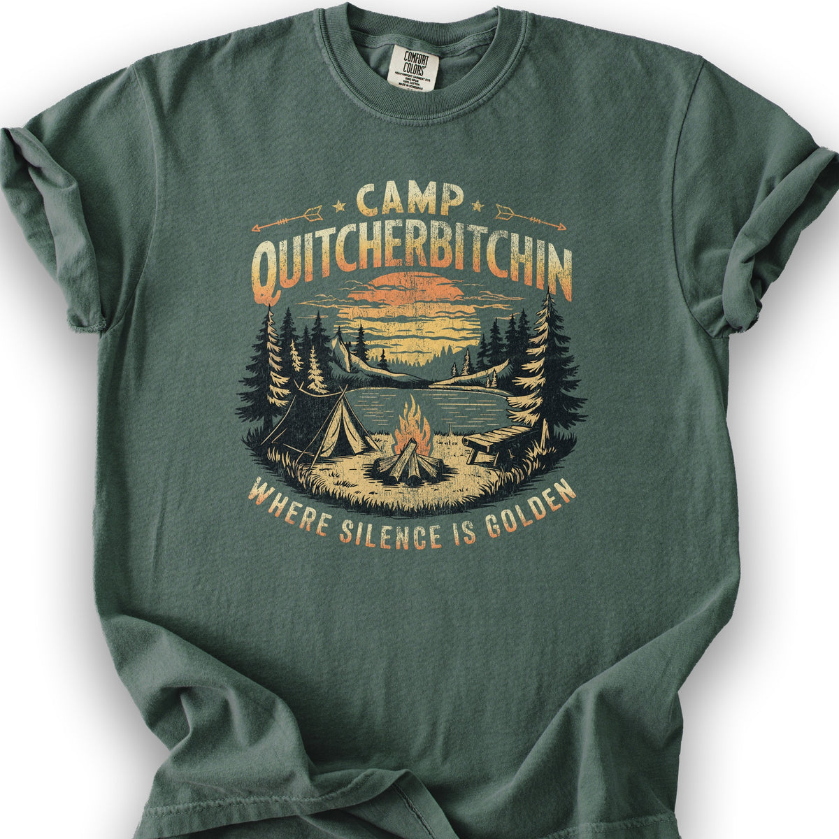 Funny "Camp Quitcherbitchin" T-Shirt - Blue Spruce