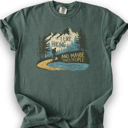 I Like Hiking and Maybe 3 People T-Shirt - Blue Spruce