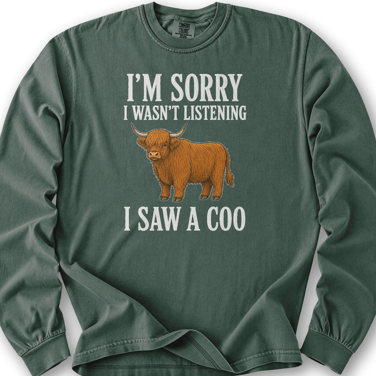 I Saw A Coo Long Sleeve Shirt - Blue Spruce