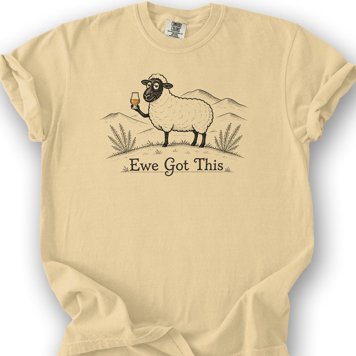 Ewe Got This T-Shirt - Butter