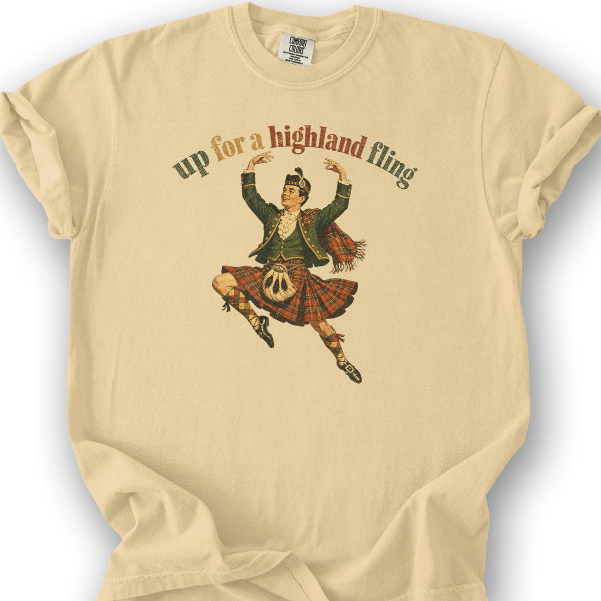 Up For A Highland Fling T-Shirt