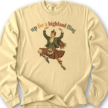 Up For A Highland Fling Long Sleeve Shirt
