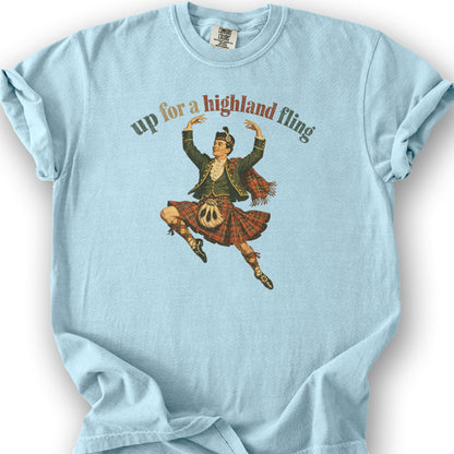 Up For A Highland Fling T-Shirt