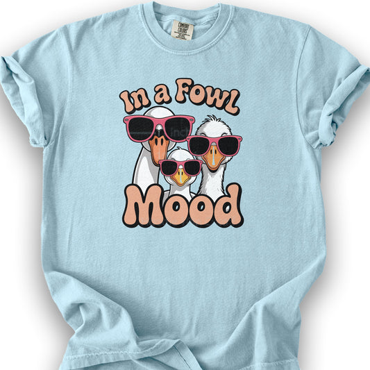 In a Fowl Mood "Sunglasses" Comfort Color T-Shirt - Chambray