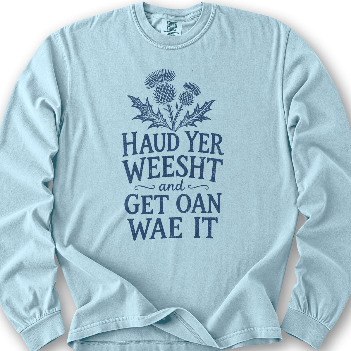 Haud Yer Weesht Long Sleeve Shirt - Chambray
