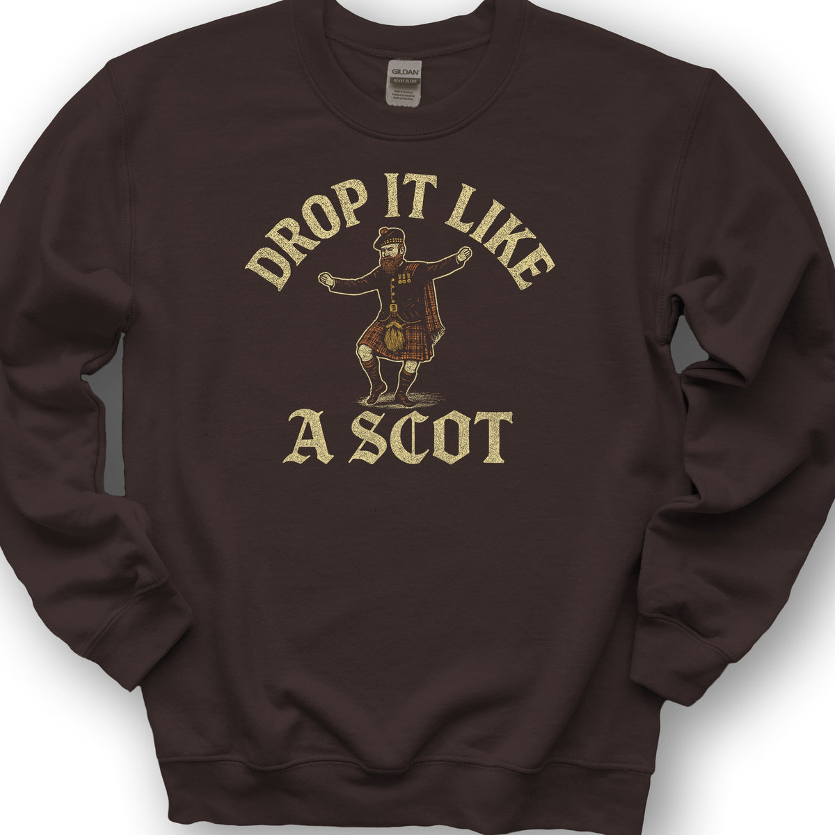 Drop It Like a Scot Sweatshirt - Dark Chocolate