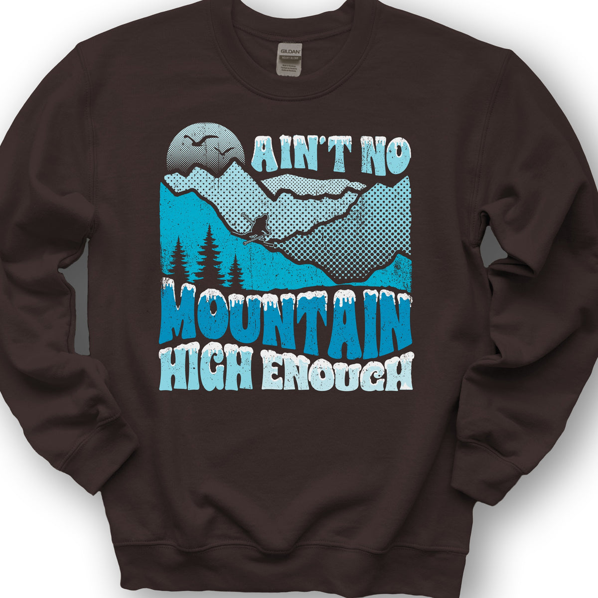 Ain't No Mountain Sweatshirt - Dark Chocolate