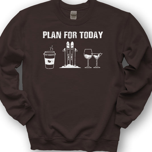 Plan For Today Sweatshirt - Dark Chocolate