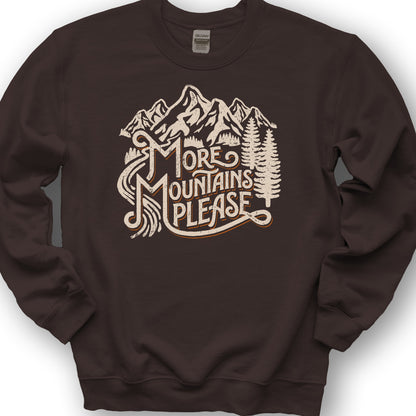 More Mountains Please Sweatshirt - Dark Chocolate
