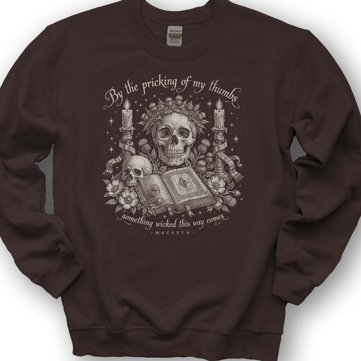 Macbeth Pricking Of My Thumbs Sweatshirt - Dark Chocolate