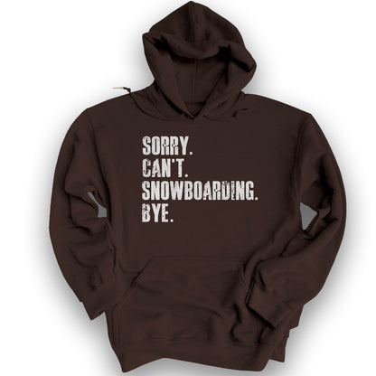 Sorry Snowboarding Hoodie - Dark Chocolate