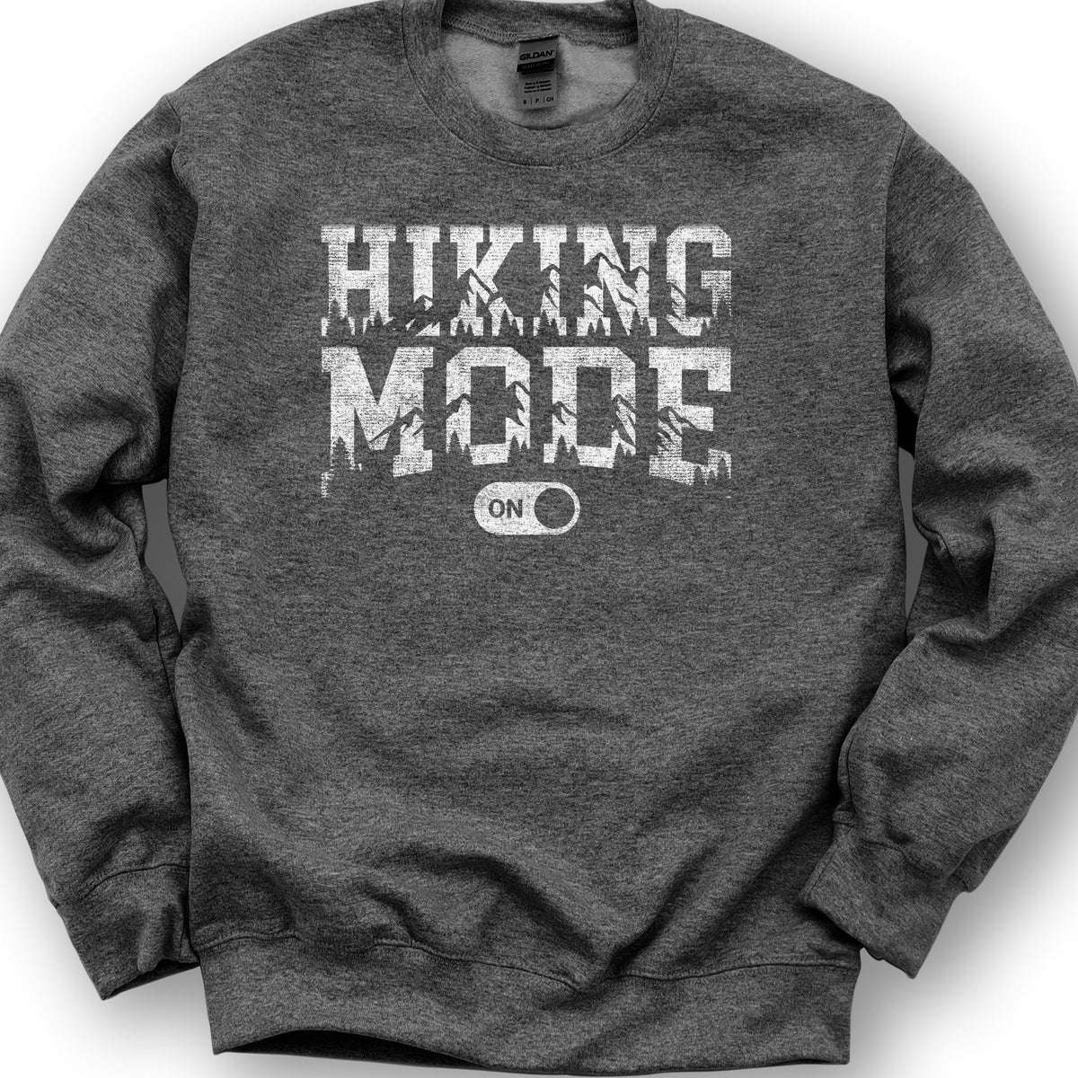 Hiking Mode On Sweatshirt - Dark Heather