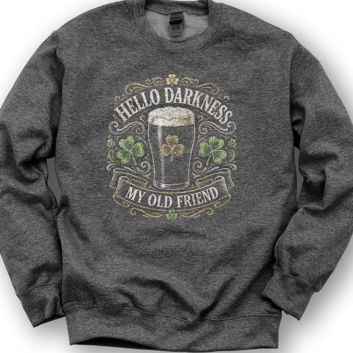 Darkness My Old Friend Irish Sweatshirt - Dark Heather