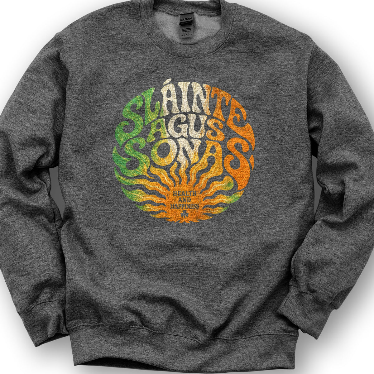 Sláinte Agus Sonas Sweatshirt - Dark Heather