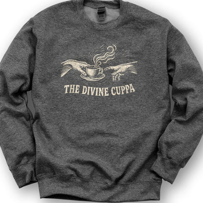 The Divine Cuppa Sweatshirt - Dark Heather