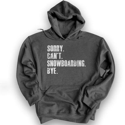 Sorry Snowboarding Hoodie - Dark Heather