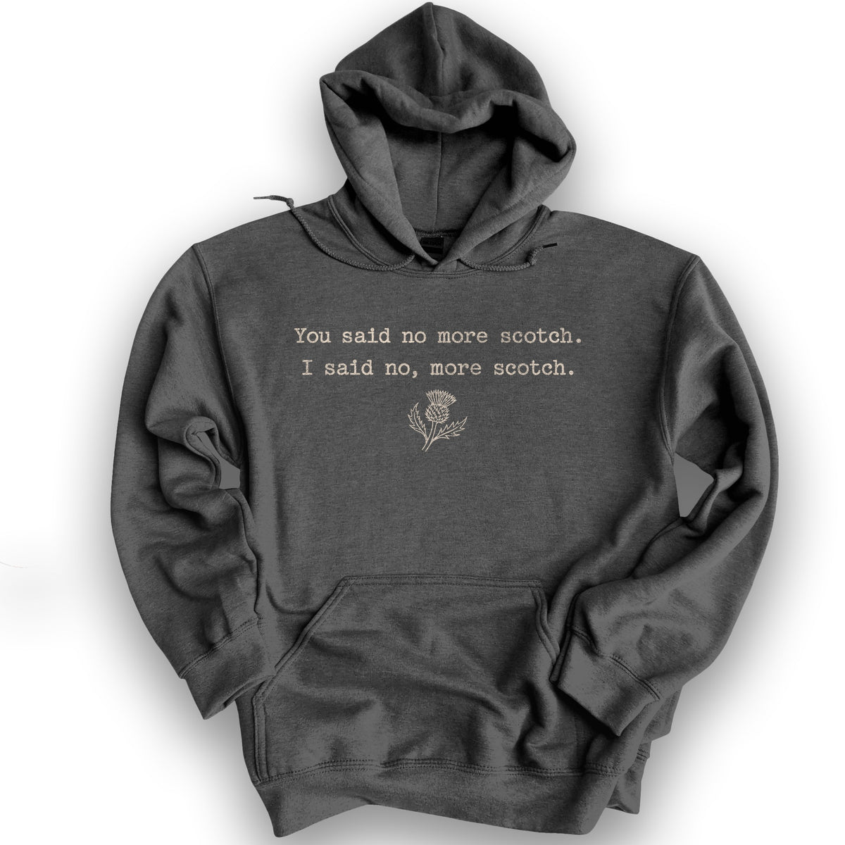 No More Scotch Hoodie - Dark Heather