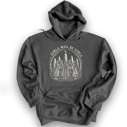 Girls Will Be Girls Hoodie - Dark Heather