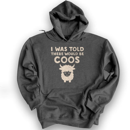 I Was Told Coos Hoodie - Dark Heather