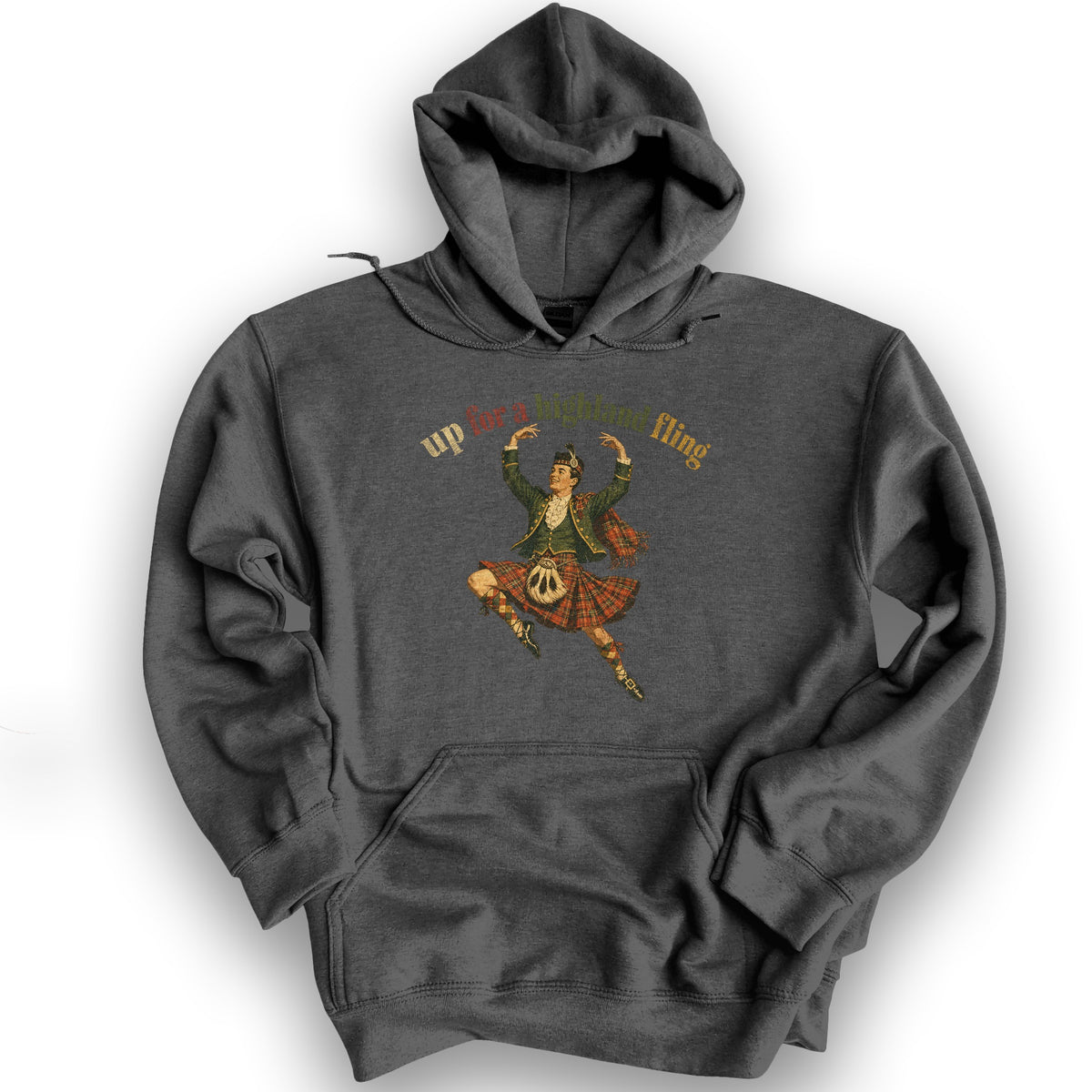 Up For A Highland Fling Hoodie