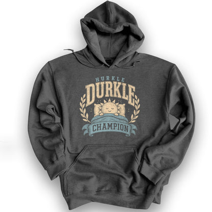 Hurkle Durkle Champion Hoodie