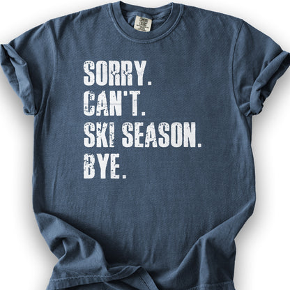 Sorry Ski Season T-shirt - Denim
