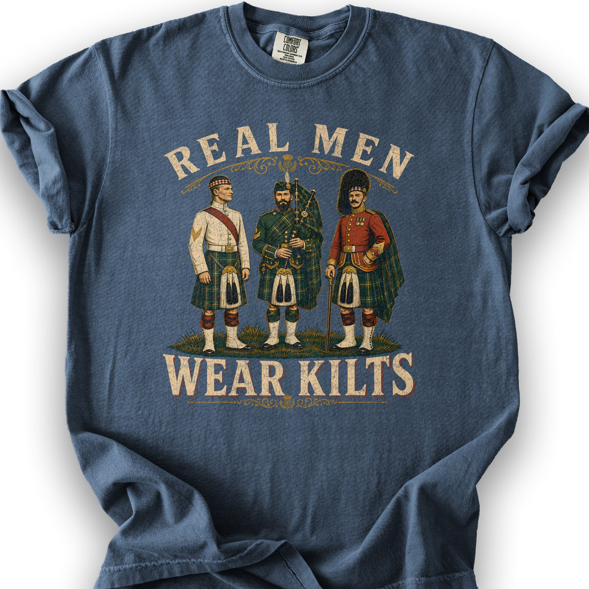 Real Men Wear Kilts T-Shirt - Denim