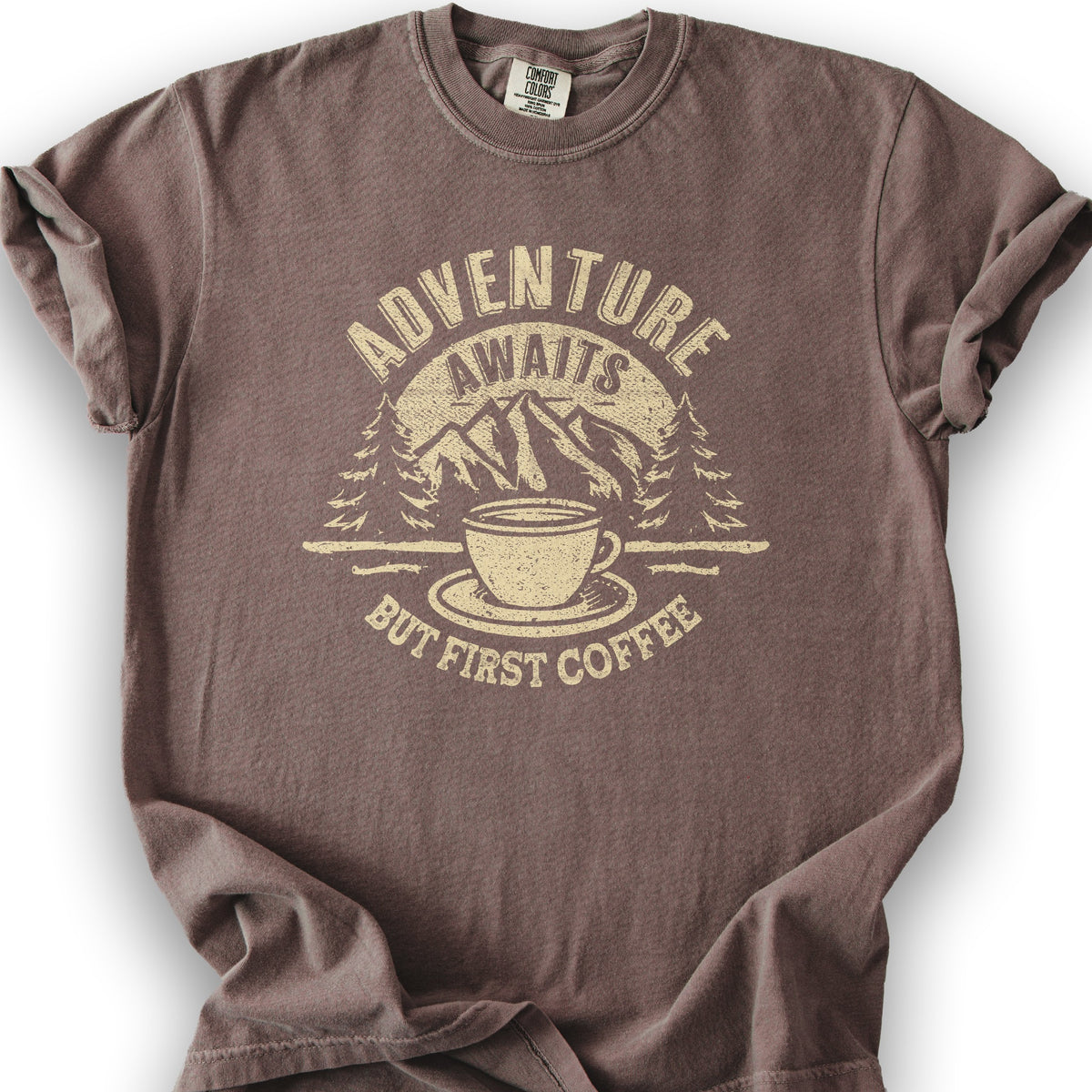 "Adventure Awaits But First Coffee" T-Shirt - Espresso