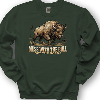 Mess With the Bull Sweatshirt - Forest Green