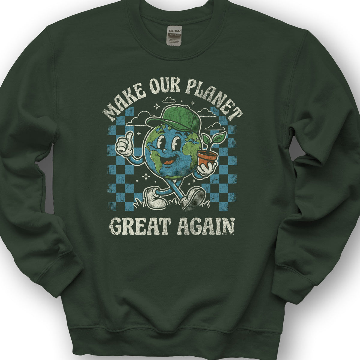 Make Our Planet Great Again Sweatshirt - Forest Green