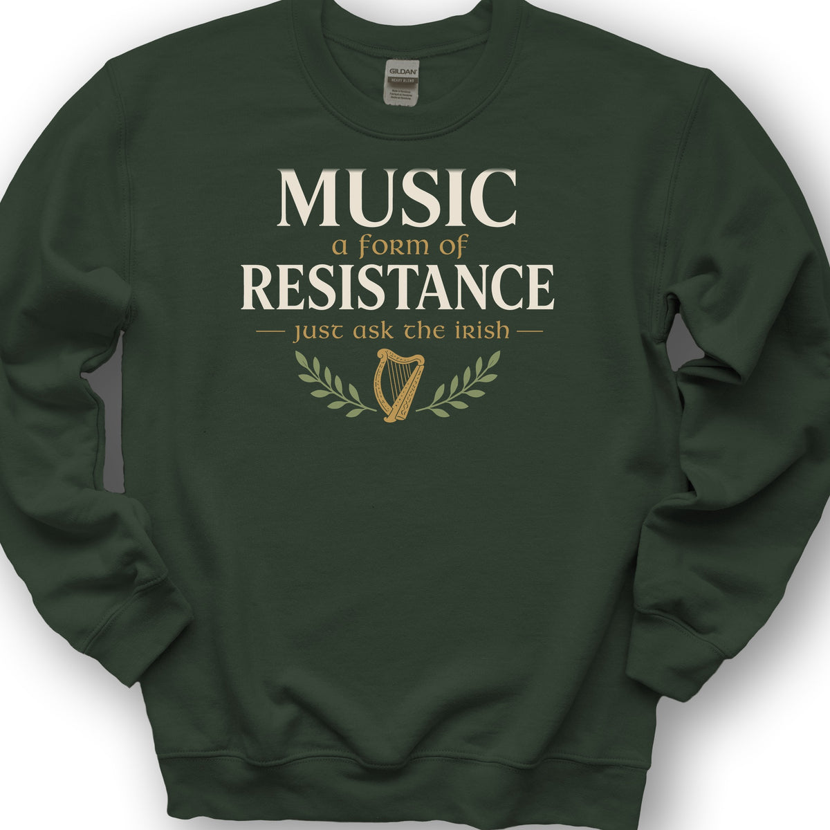 Music Resistance Irish Sweatshirt - Forest Green