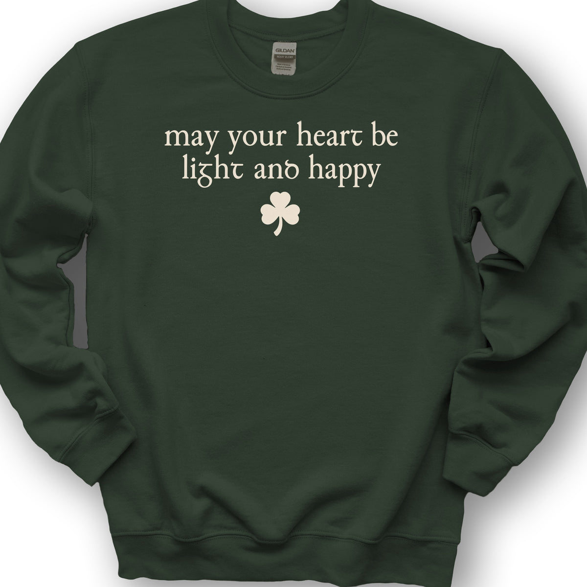 May Your Heart Be Light Sweatshirt - Forest Green