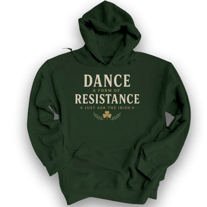 Dance Resistance Irish Hoodie - Forest Green