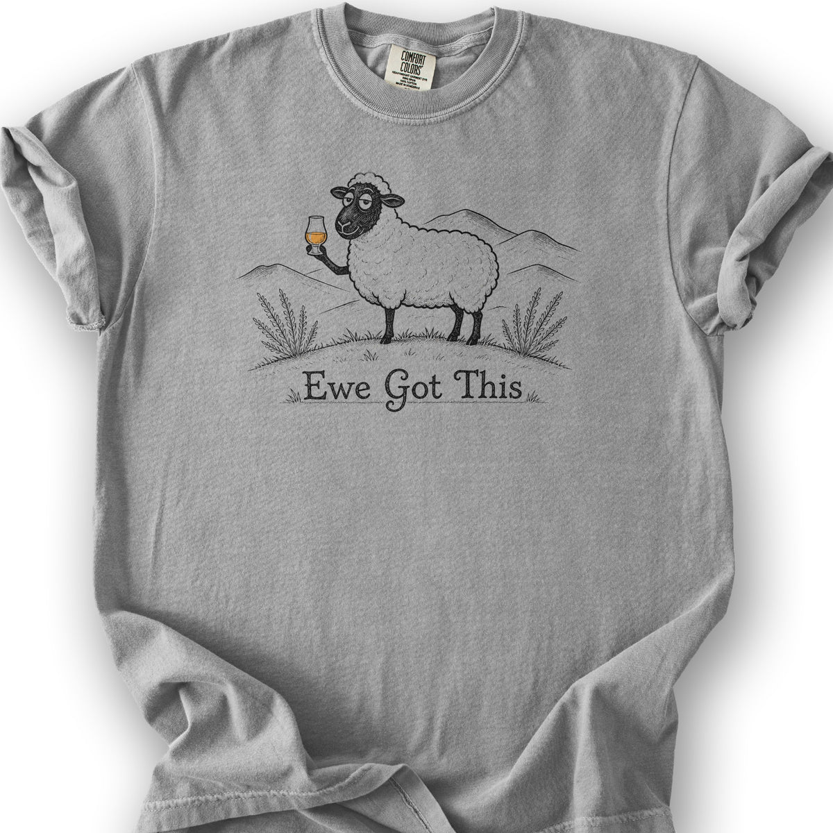 Ewe Got This T-Shirt - Granite
