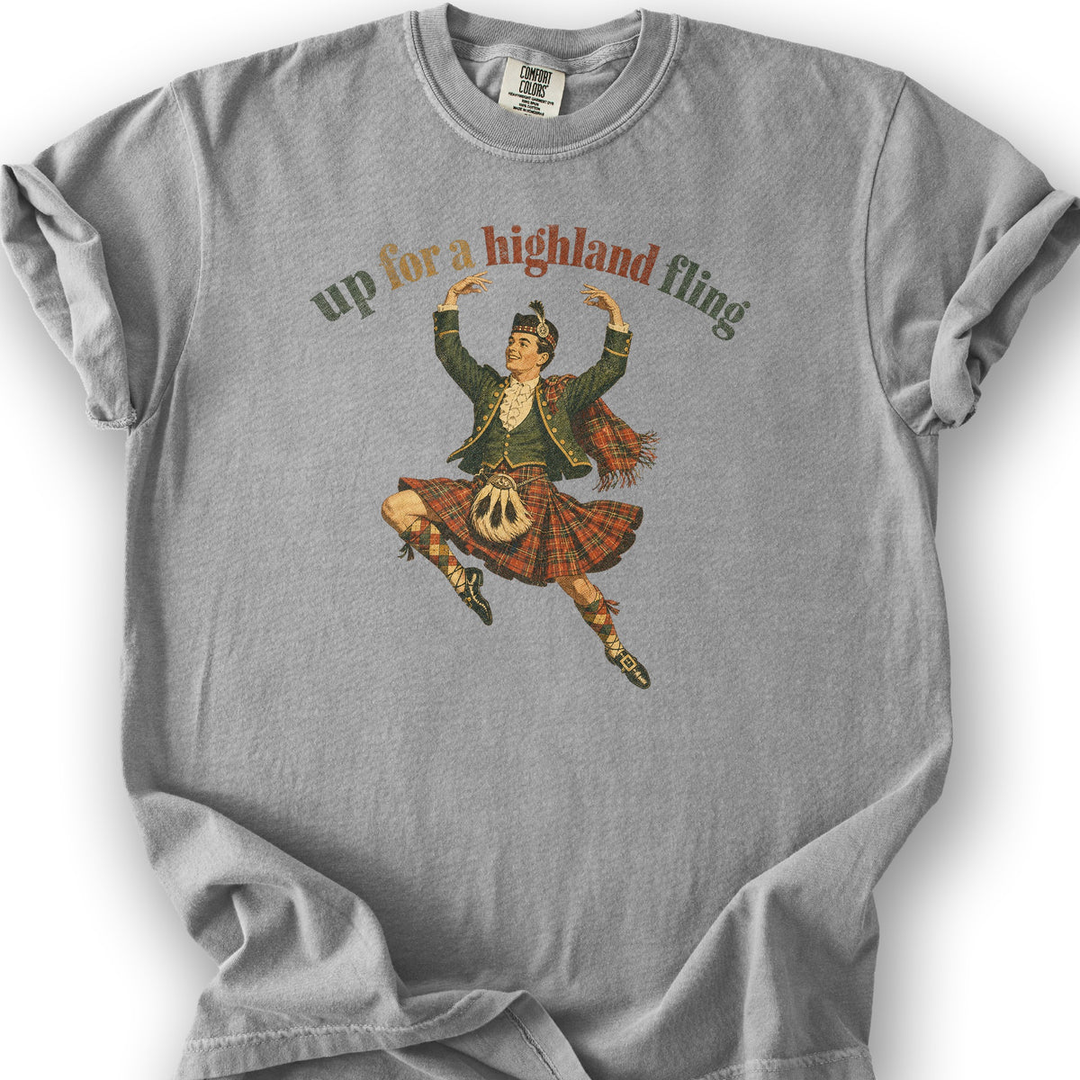 Up For A Highland Fling T-Shirt
