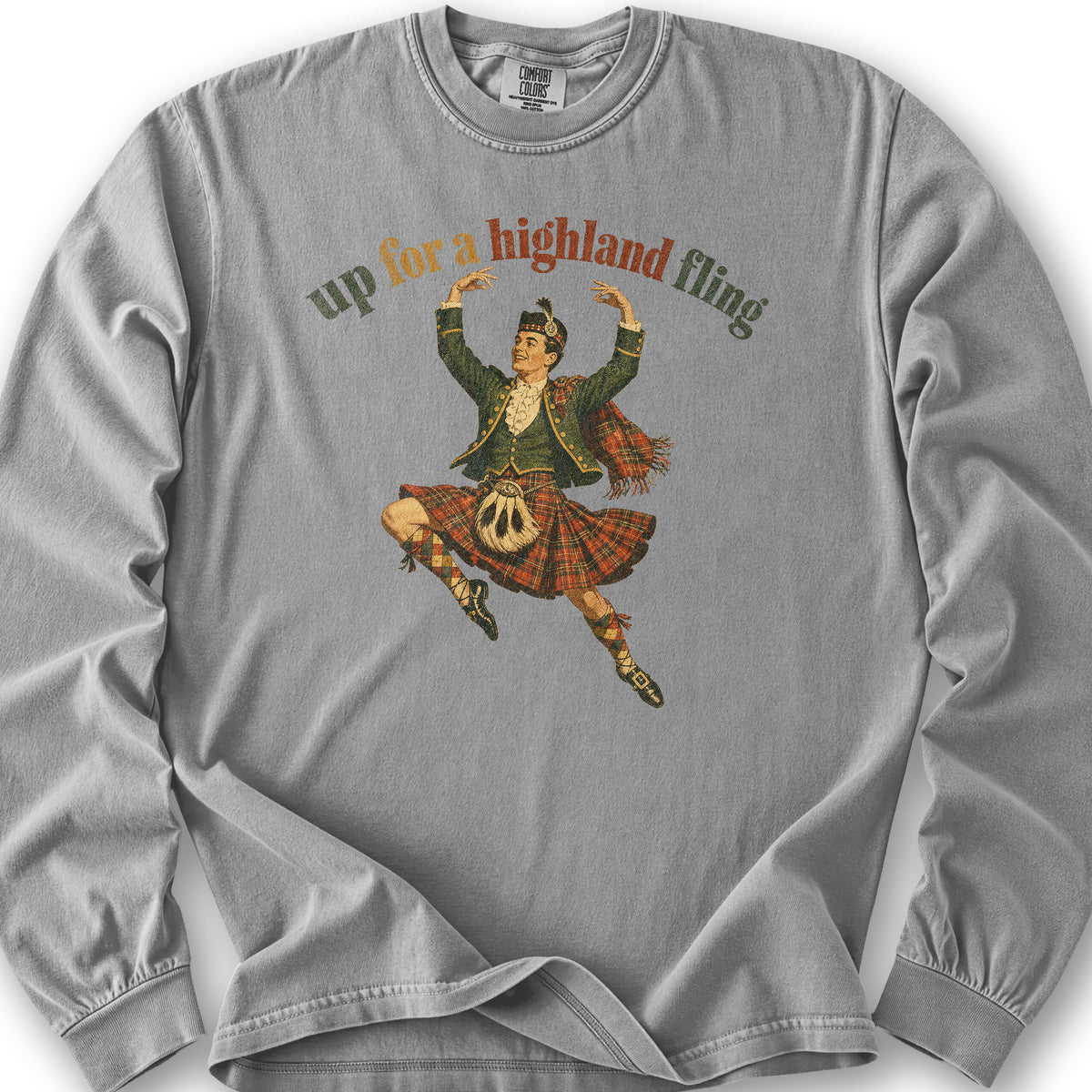 Up For A Highland Fling Long Sleeve Shirt