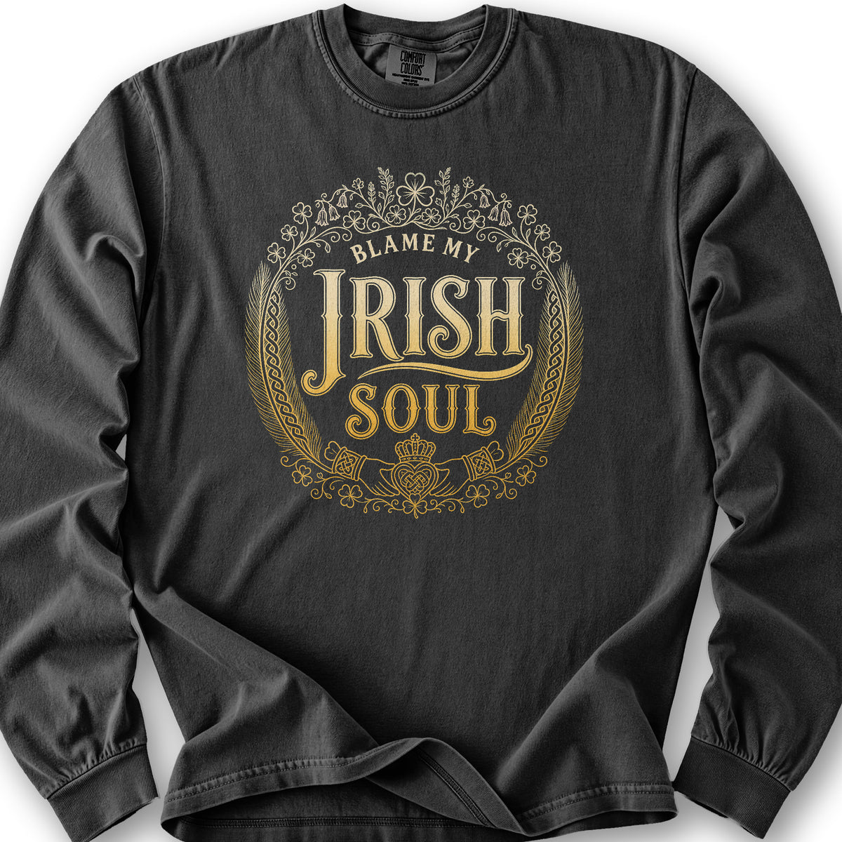 My Irish Soul Long Sleeve Shirt - Graphite