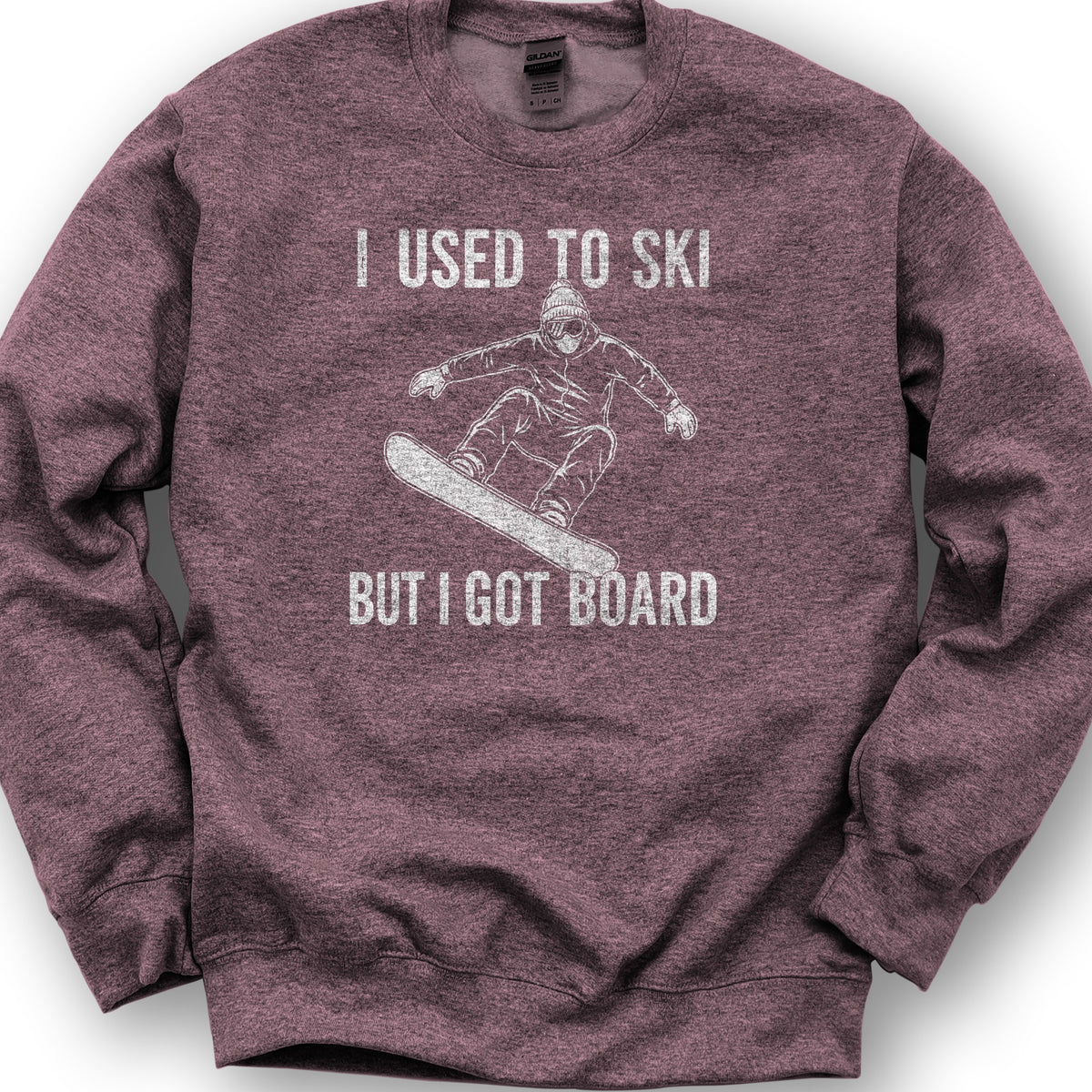 I Got Board Sweatshirt - Heather Sport Dark Maroon
